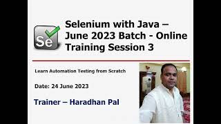 Selenium WebDriver with Java - Online Automation Testing Training - June 2023 Batch - Session 3