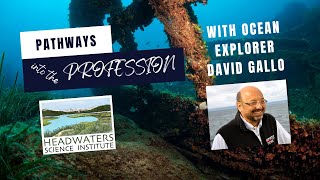 Pathways into the Profession: David Gallo, oceanographer and Titanic explorer