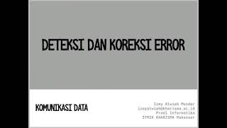 [13] Deteksi Dan Koreksi Error : Cyclic Codes dan Checksum