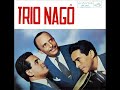 TRIO NAGÔ - ÁLBUM - 1958