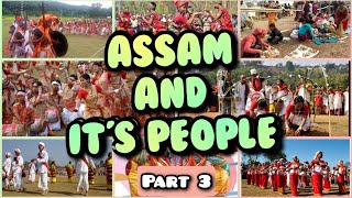 Assam and It's People / part 3 / Karbi Tribe of Assam