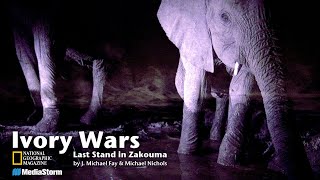 Ivory Wars: Last Stand in Zakouma