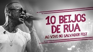 10 Beijos de rua - AO VIVO no Salvador Fest | Léo Santana