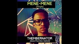 Mene-mene by Thembernator