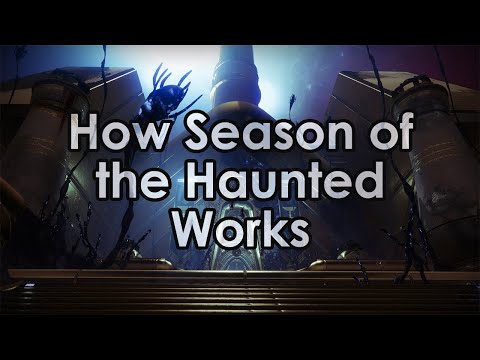 Destiny 2: How Season of the Haunted Works | Guide for season 17