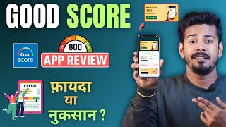 Good Score App Review - Good Score App se Cibil Score Kaise Badhaye