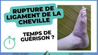 Rupture d’un ligament de la cheville : quelle durée pour s’en remettre ?