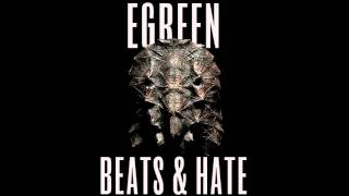 Egreen - Il Grande Freddo - BEATS \u0026 HATE #12