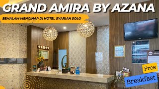 Menginap Semalam di Hotel Grand Amira Solo