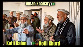 Kotli Kalan : Kotli Khurd : Aman Khabary 11.1.2025🇵🇰