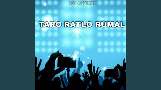 Taro Ratlo Rumal