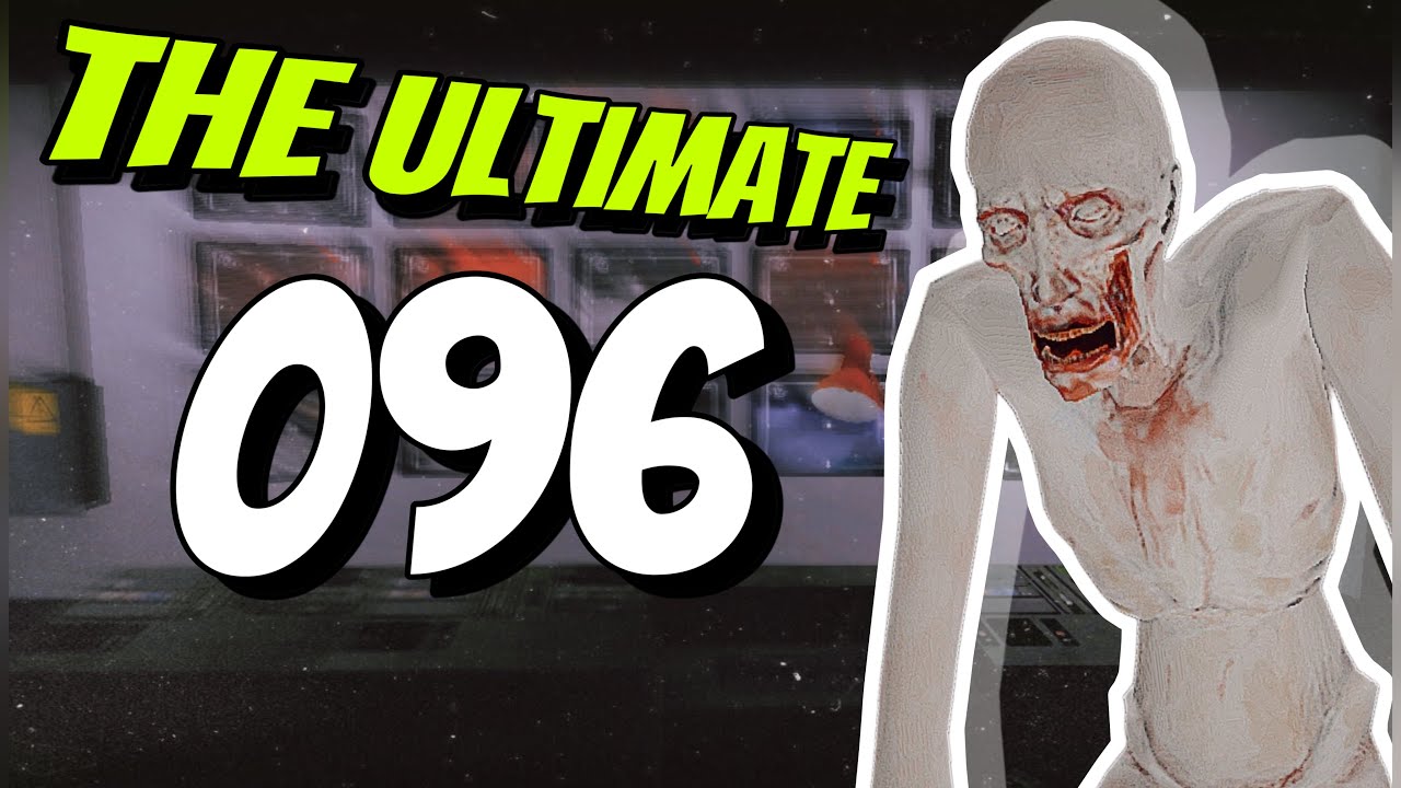 How Scp Ultimate Edition Reborn Masterfully Improved Scp 096 Youtube