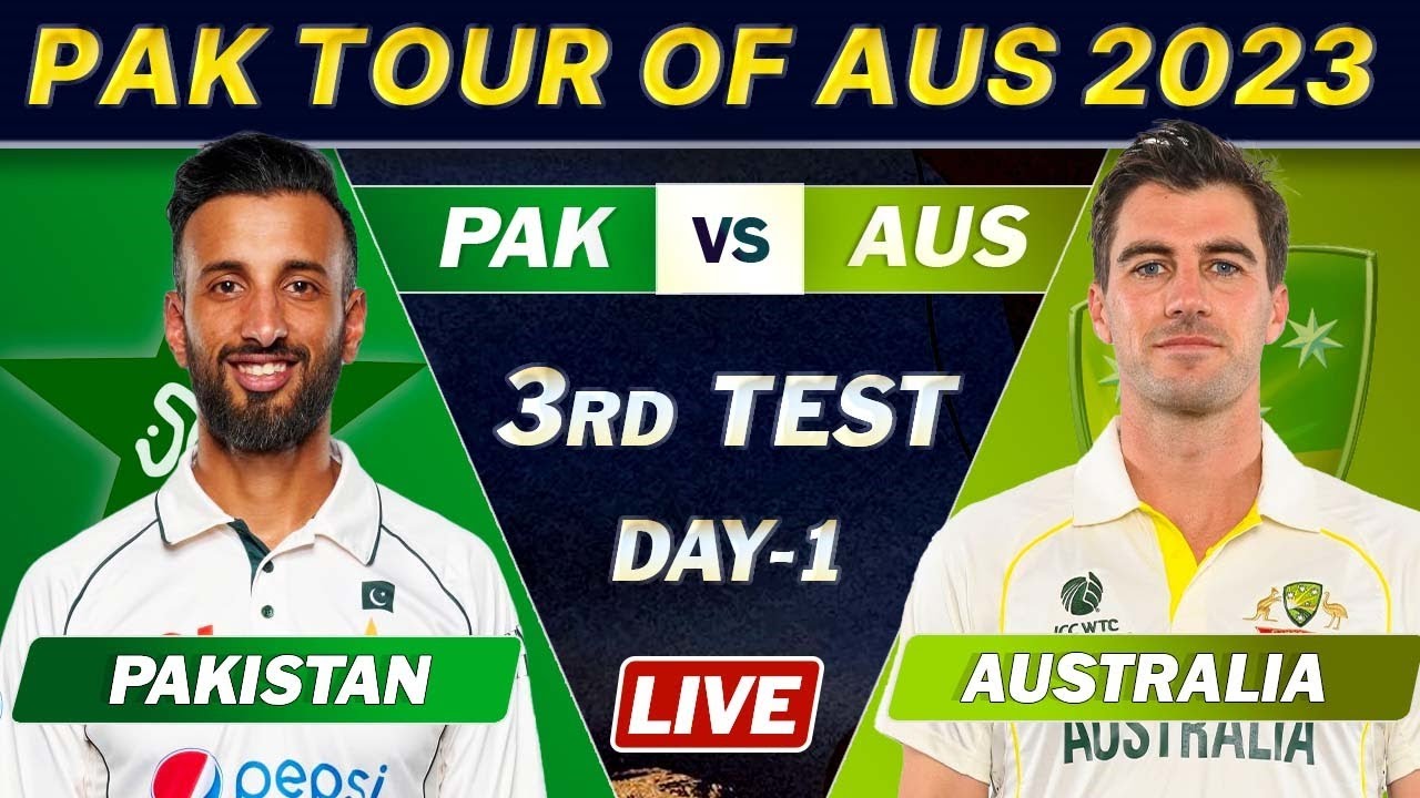 PAKISTAN VS AUSTRALIA 3rd TEST MATCH Live SCORES | PAK Vs AUS LIVE ...