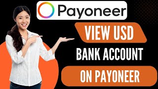 How To View USD Bank Account Details On Payoneer [ Quick Guides]