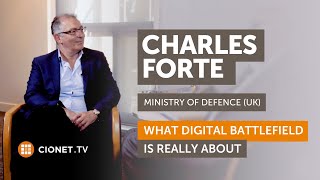 Charles Forte, UK's Ministry of Defence - Digital Battlefield