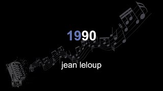 jean leloup | 1990 | lyrics | paroles | letra |