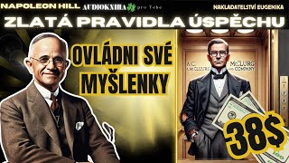 4 NAPOLEON HILL - JAK VĚDOMĚ OVLÁDNOUT SVÉ MYŠLENKY A ZMĚNIT SVŮJ ŽIVOT? 🧠🔥