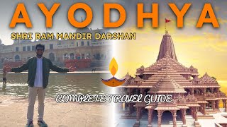 ULTIMATE Ayodhya travel guide 2025 | BEST places to visit in ayodhya | RAM MANDIR darshan