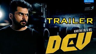 Dev Trailer Releasing Today | Karthi Rakul Preet Singh | Harrish Jayaraj | Rajith