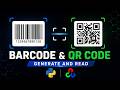 Barcode & QR Code Generator + Scanner using Python | OpenCV & Pyzbar Tutorial