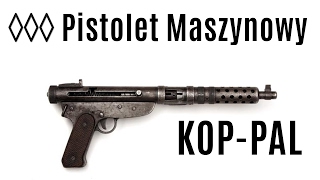 Pistolet Maszynowy KOP-PAL