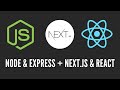How to Create a Node.js + Next.js Project | Express Backend + Next.js & React Frontend