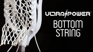 Ultra Power Stringing Tutorial: Bottom String