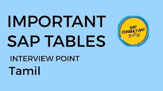 ✅Important SAP tables(Interview point of view)Part 1|SAP Consultant Tamil