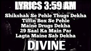 Divine 3:59 am | (official lyrics video)