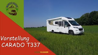 Der Carado T337   Vorstellung - WOMOVlog#2