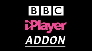 BBC iPlayer WWW Addon for Kodi App (Amazon Firestick & Fire TV) XBMC