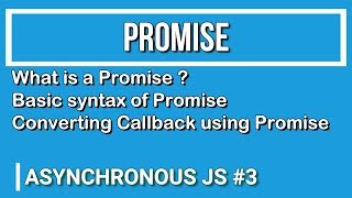 JavaScript Tutorial | Working with Promise - Asynchronous JS #3