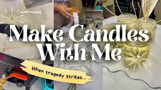 Sharing My Candle Making Process + Dealing with Tragedy While Preparing For a Pop Up Event