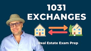 1031 Exchanges | Real Estate Exam Prep Concepts