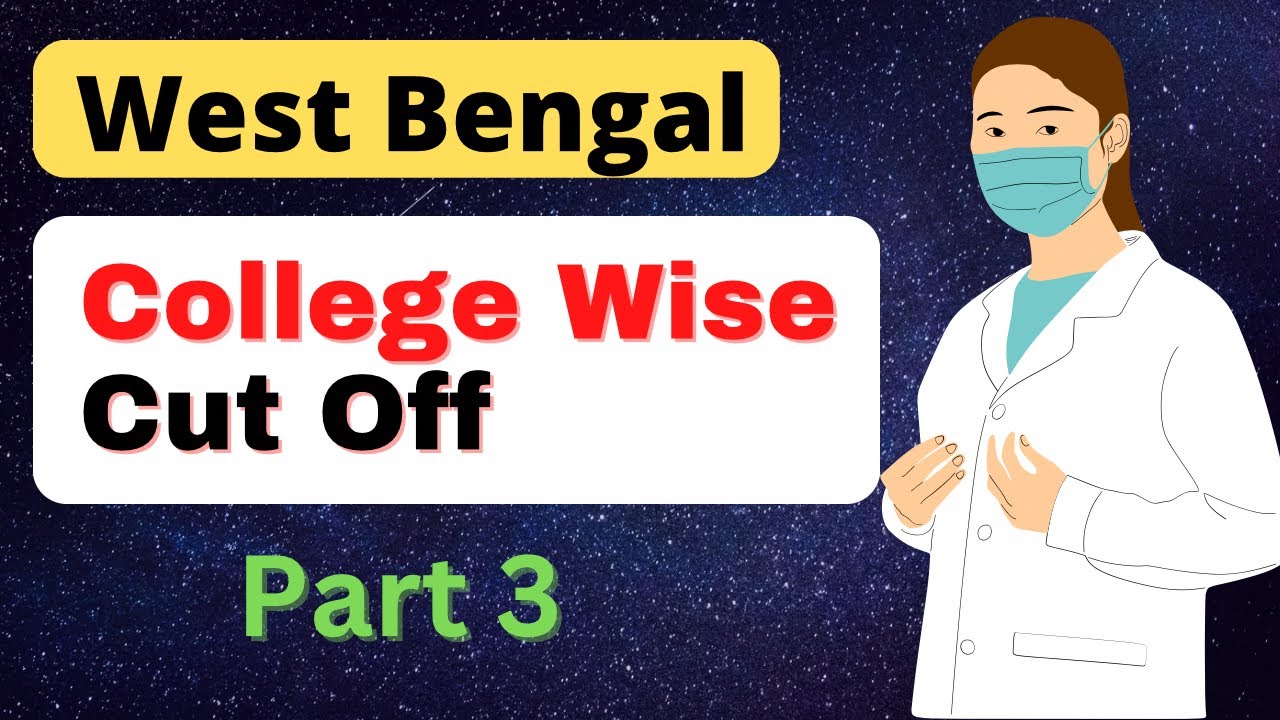 West Bengal College Wise Cut Off NEET 2022 Part 3 | NEET Cut Off 2023 # ...