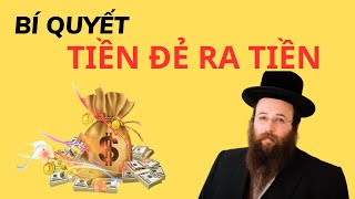 12 Bí quyết giúp TIỀN đẻ ra TIỀN