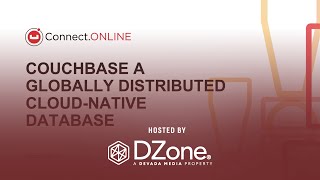 What Does Being Cloud-Native Mean for a Database? | DZone Webinar by Couchbase