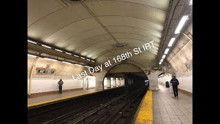 Last Day at 168th St IRT