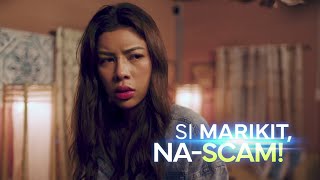 Binibining Marikit: Si Marikit, na-scam! | Teaser