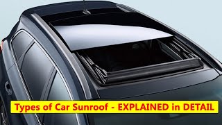 Types of Car Sunroof - EXPLAINED in DETAIL #findithere