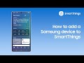 How to add a Samsung device to SmartThings