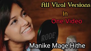 Manike Mage Hithe All Versions In One Video