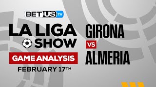 Girona vs Almeria | La Liga Expert Predictions, Soccer Picks & Best Bets