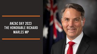 The Honorable Richard Marles MP Anzac Day message