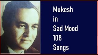 Mukesh in Sad mood | 108 Songs | Must Hear