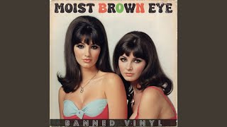 Moist Brown Eye