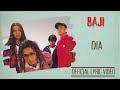 Baji - Dia (Official Lyric Video)