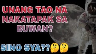 ANG UNANG TAONG NAKARATING SA BUWAN