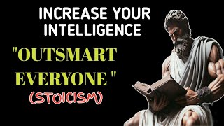 Unlock Your Intelligence with 10 Stoic Techniques | STOICISM