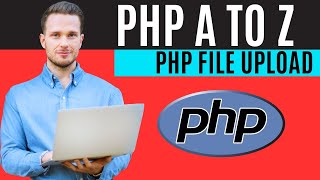 #16 How to Upload Files in PHP | PHP Tutorial A to Z